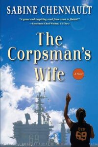 The front cover of The Corpsman's Wife by Sabine Chennault